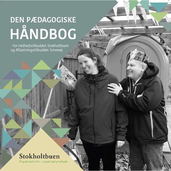 Den pædagogiske håndbog for pårørende, myndighed og medarbejdere